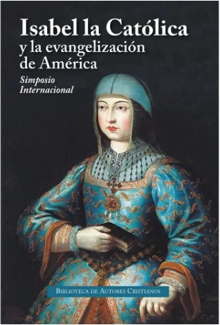 Isabel la Católica y la Evangelización en América