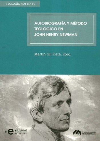 Autobiografía y método teológico en John Henry Newman