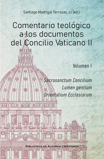 Comentario teológico a los documentos del Concilio Vaticano II, vol. I