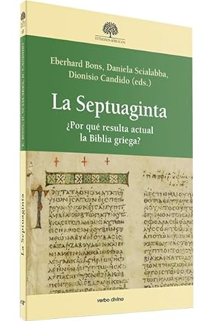 La Septuaginta: ¿Por qué resulta actual la Biblia griega?