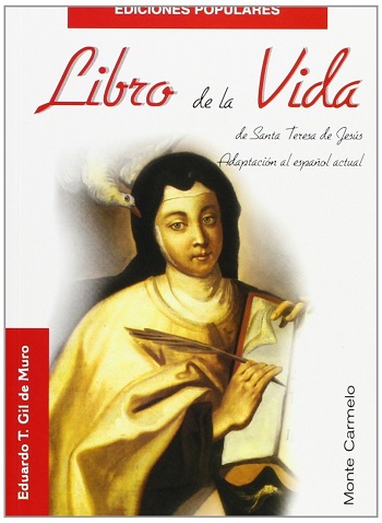 Libro de la Vida de Santa Teresa de Jesús. Adaptación al español