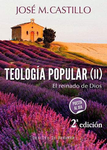 Teología popular (II). El reinado de Dios