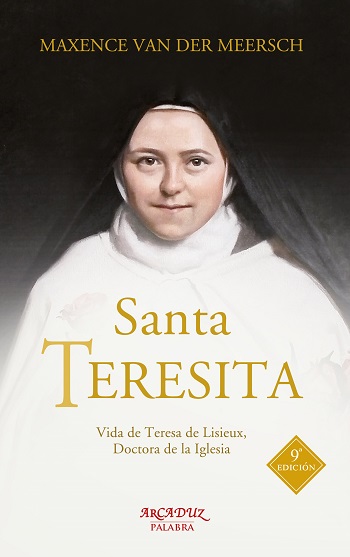 Santa Teresita, Vida de Teresa de Lisieux, Doctora de la Iglesia