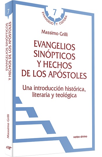 Evangelios sinópticos y Hechos de los Apóstoles. Una introducción histórica, literaria y teológica