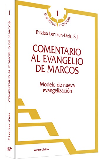 Comentario al evangelio de Marcos. Modelo de nueva evangelización