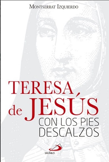 Teresa de Jesús con los pies descalzos