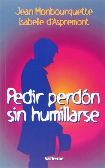 Pedir perdón sin humillarse