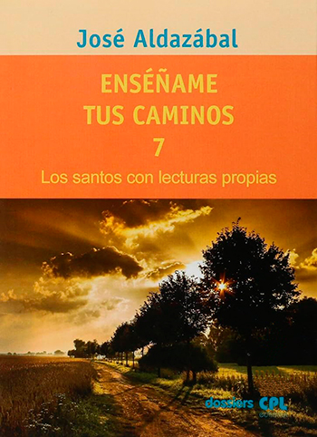 Enséñame tus caminos 7. Los santos con lecturas propias