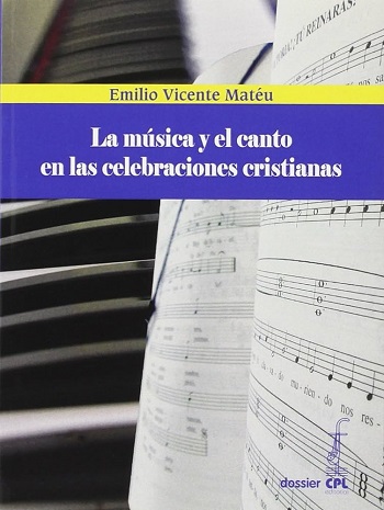 La música y el canto en las celebraciones cristianas