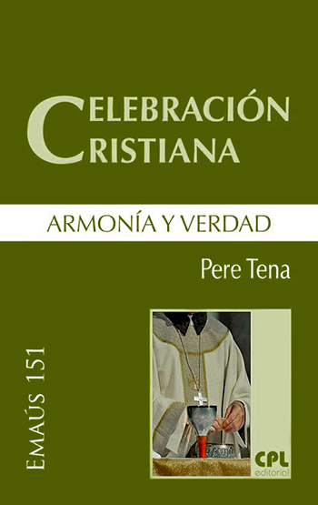 Celebración cristiana. Armonía y verdad