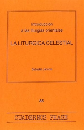 Introducción a las liturgicas orientales. La liturgica celestial