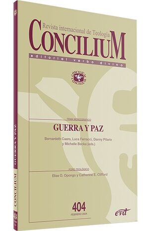 Concilium. Guerra y paz. Revista internacional de Teología. (404)