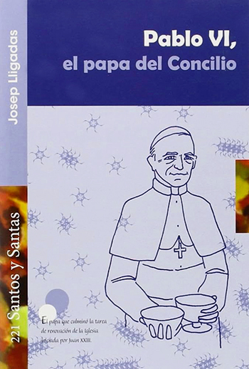 Pablo VI, el papa del Concilio