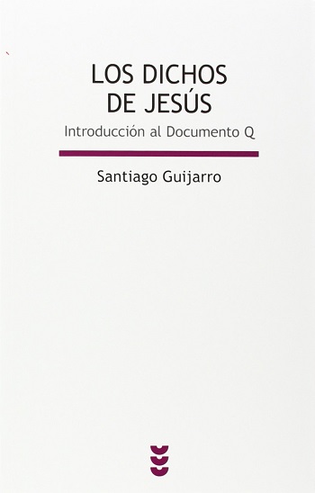 Los dichos de Jesús. Introducción al Documento Q