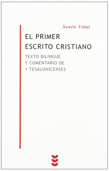 El primer escrito cristiano. Texto bilingüe de 1 Tesalonicenses