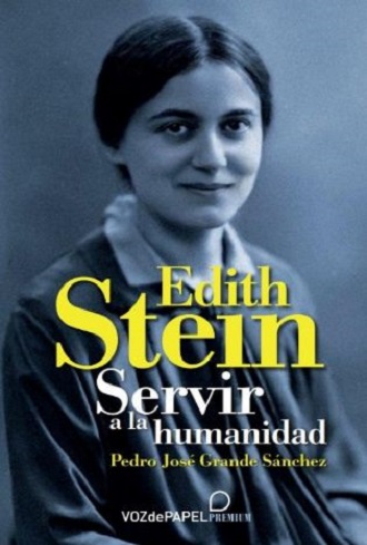 Edith Stein. Servir a la humanidad