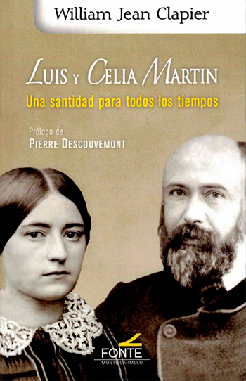 Luis y Celia Martín. Una santidad para todos los tiempos.