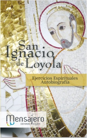 San Ignacio de Loyola. Ejercicios Espirituales Autobiografía. (8.5x13.5 cm)