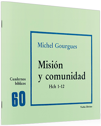 Misión y comunidad. Hch 1-12