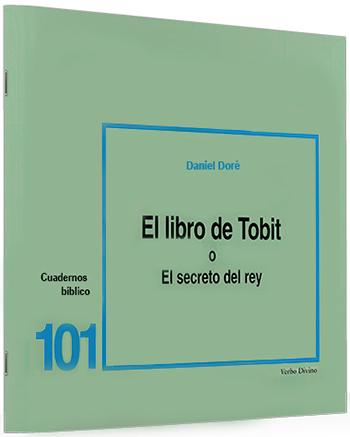 El libro de Tobit o El secreto del rey