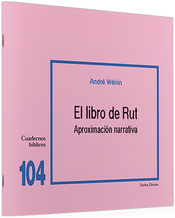 El libro de Rut. Aproximación narrativa