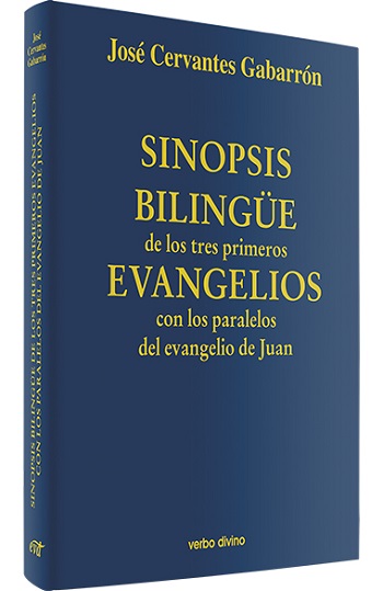 Sinopsis bilingüe de los tres primeros evangelios con los paralelos del evangelio de Juan (Tapa dura)