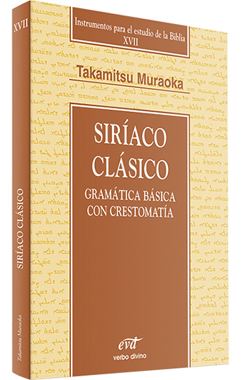 Siríaco clásico. Gramática básica con crestomatía