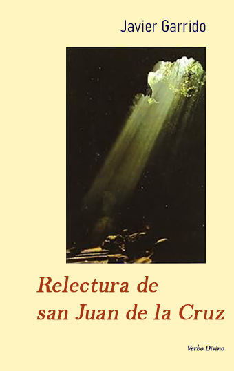 Relectura de san Juan de la Cruz