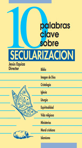 10 palabras clave sobre secularización