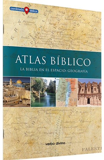 Atlas Bíblico. La Biblia en el espacio: geografía