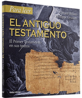 Para leer el Antiguo Testamento. El primer Testamento en sus textos