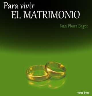 Para vivir el matrimonio