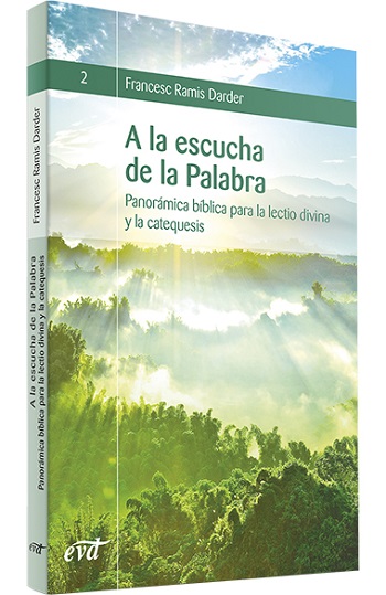 A la escucha de la Palabra. Panorámica bíblica para la lectio divina y la catequesis