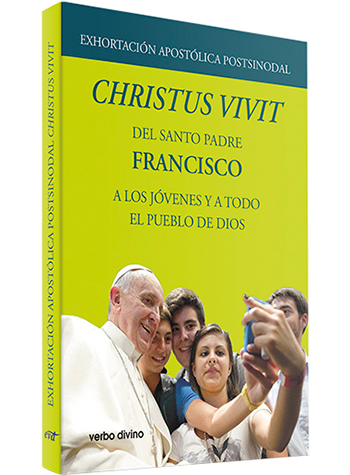 Exhortación Apostólica Postsinodal "Christus vivit". A los jóvenes y a todo el pueblo de Dios