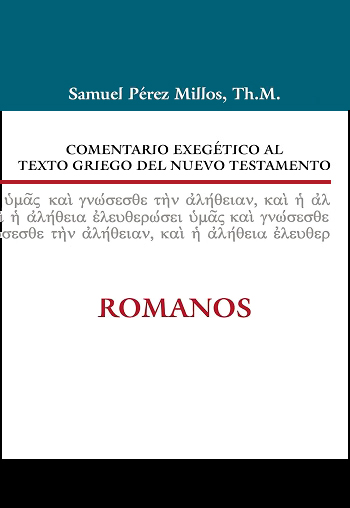 Romanos. Comentario exegético al texto griego del Nuevo Testamento.