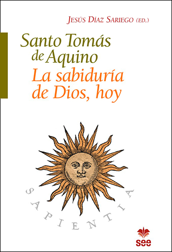 Santo Tomás de Aquino. La sabiduría de Dios, hoy