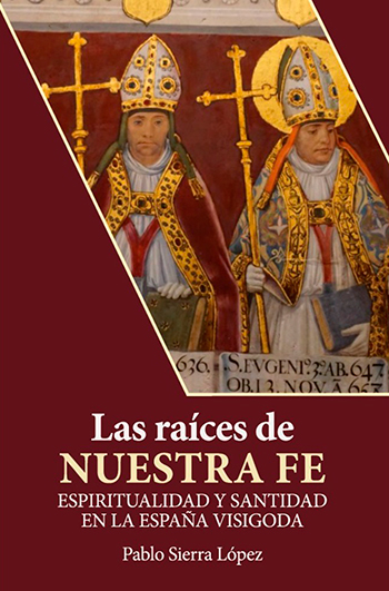 Las Raíces de Nuestra Fe