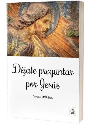 Déjate preguntar por Jesús