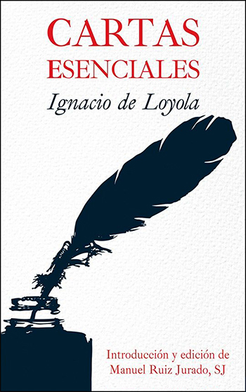 Cartas Esenciales. Ignacio de Loyola