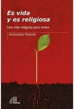 Es vida y es religiosa: Una vida religiosa para todos. (Tapa blanda/14x21,5 cm)