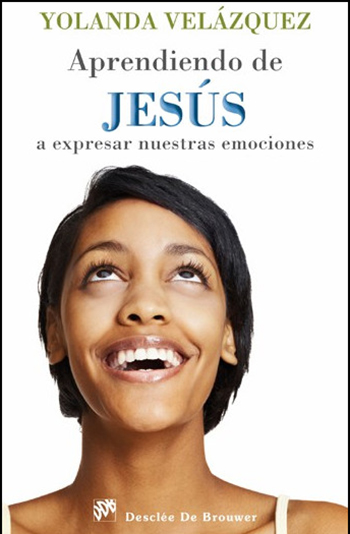 Aprendiendo de Jesús a expresar nuestras emociones. (Tapa blanda/13x21 cm)