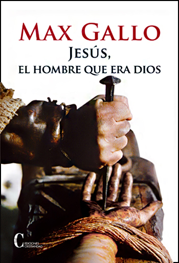 Jesús, el Hombre que era Dios