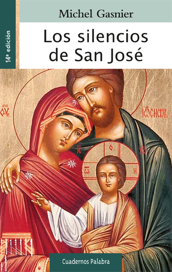 Los silencios de San José (Tapa blanda/12x19cm)