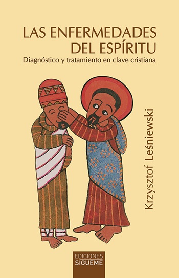 Las enfermedades del espíritu: Diagnóstico y tratamiento en clave cristiana. (Tapa blanda/13,5x21 cm)