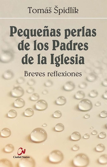 Pequeñas perlas de los Padres de la Iglesia. (Tapa blanda/13x20 cm)