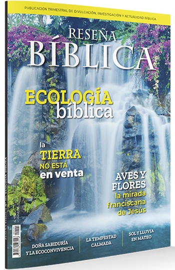 Ecología bíblica: La tierra no esta en venta. Aves y Flores la mirada franciscana de Jesús. (Tapa blanda/20,5x27 cm)
