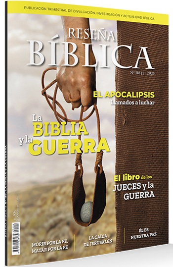 Reseña Bíblica. La Biblia y la guerra. El Apocalipsis llamados a luchar. (Tapa blanda/20,5x27 cm)