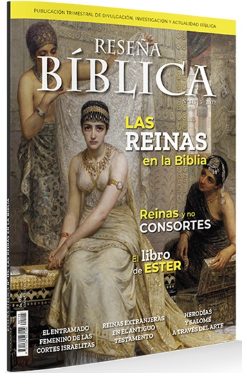 Reseña Bíblica. Las Reinas en la Biblia. Reinas y no consortes. El libro de Ester. (Tapa blanda/20,5x27 cm)