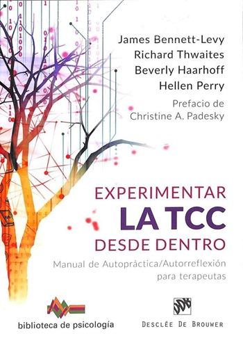Experimentar la TCC desde dentro. Manual de Autopráctica/Autorreflexión para terapeutas. (Tapa blanda/15x21 cm)