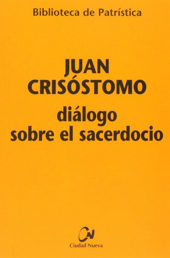 Diálogo sobre el sacerdocio. (Tapa blanda/13,5x20,5 cm)